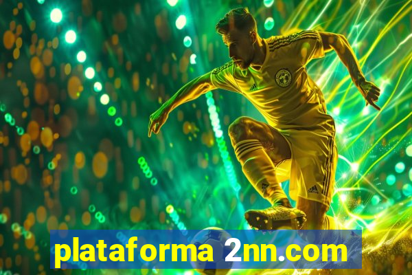 plataforma 2nn.com